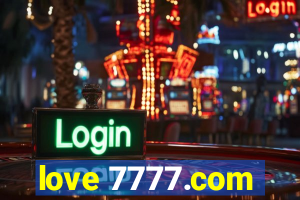 love 7777.com